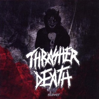 Thrasher Death - Slaver
