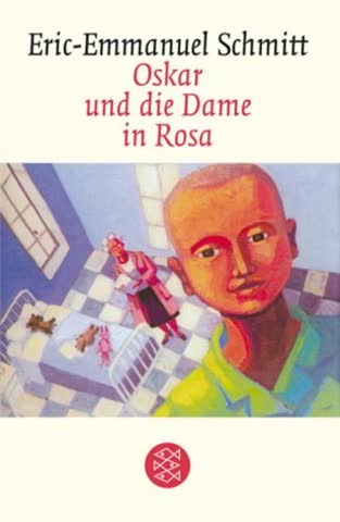 Oskar und die Dame in Rosa: Erzählung