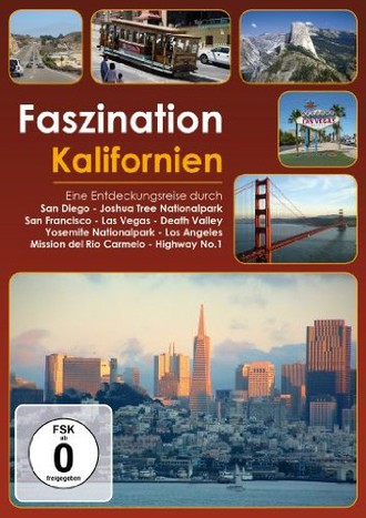 Faszination Kalifornien