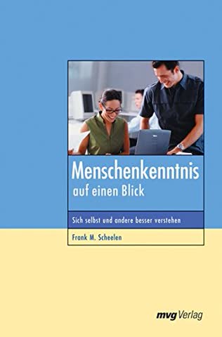 Menschenkenntnis Auf Einen Blick; Sich Selbst Und Andere Besser Verstehen