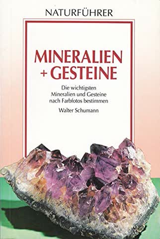 Mineralien und Gesteine
