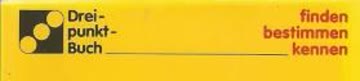 finden bestimmen kennen: die farbigen Naturführer