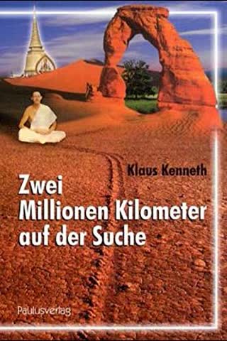 Zwei Millionen Kilometer auf der Suche: Mein langer Weg zum Glauben