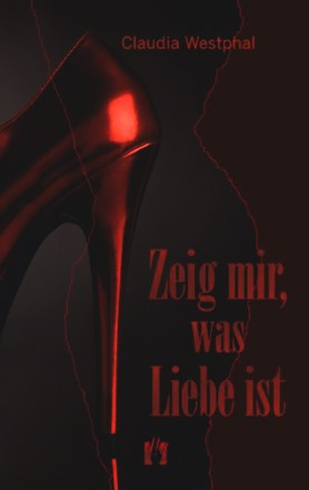 Zeig mir, was Liebe ist