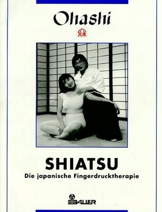 Shiatsu, die japanische Fingerdrucktherapie