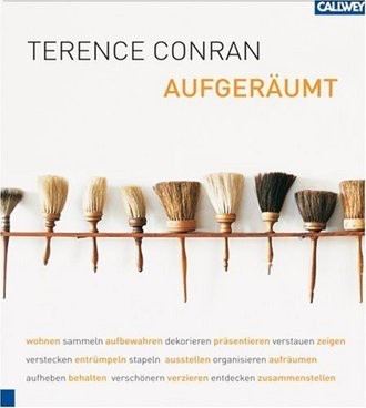 Aufgeräumt; Wohnen, Sammeln, Aufbewahren