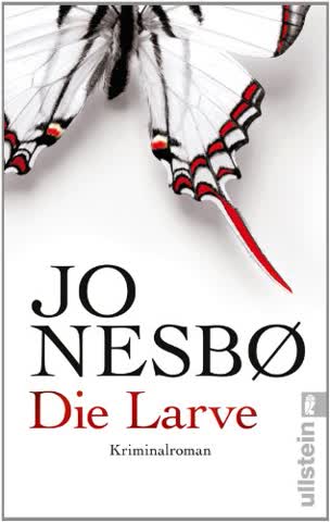 Die Larve (Ein Harry-Hole-Krimi, Band 9)
