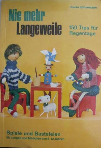 Nie mehr Langeweile