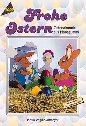 Frohe Ostern. Osterschmuck aus Moosgummi.