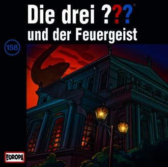 Die Drei ??? 158/ und der Feuergeist