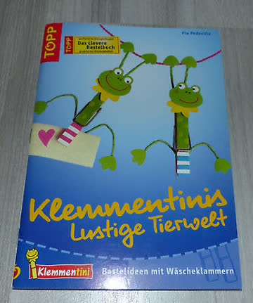 Klemmentinis Lustige Tierwelt: Bastelideen mit Wäscheklammern