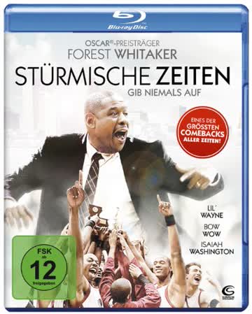 Stürmische Zeiten - Gib niemals auf (mit Oscar-Preisträger Forest Whitaker) [Blu-ray]