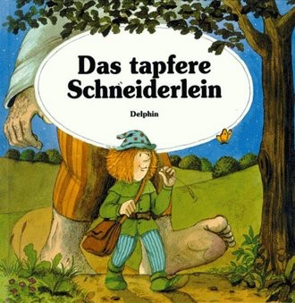 Das tapfere Schneiderlein (Bilderbücher)