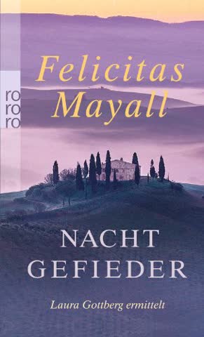Nachtgefieder: Laura Gottbergs siebter Fall (Laura Gottberg ermittelt, Band 7)
