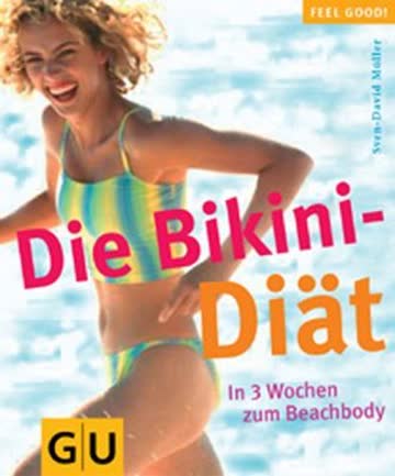 Die Bikini-Diät (GU Feel good!)