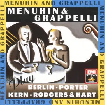  - Menuhin and Grappelli Play Irving Berlin