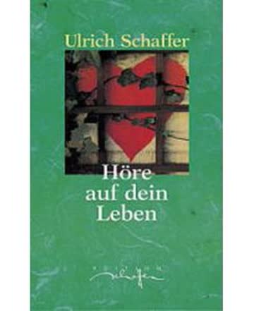 Höre auf dein Leben