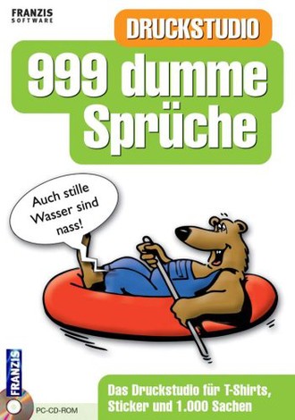 Druckstudio für 999 dumme Sprüche