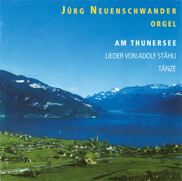 Jürg Neuenschwander - Am Thunersee