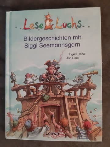 Bildergeschichten mit Siggi Seemannsgarn