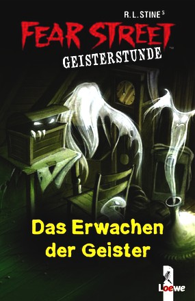 Fear Street Geisterstunde. Das Erwachen der Geister