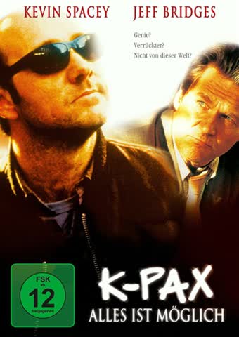 K-Pax - Alles ist möglich