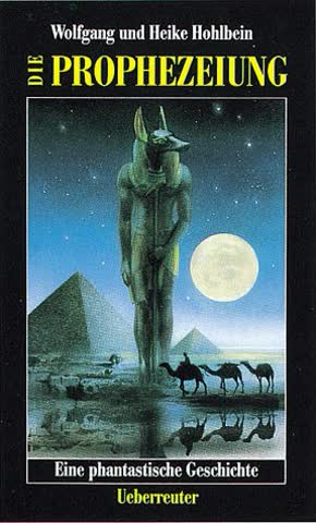 Die Prophezeiung - Eine phantastische Geschichte