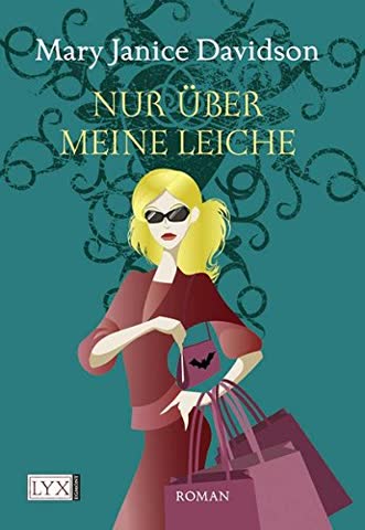 Betsy Taylor-Reihe, Band 05 - Nur über meine Leiche