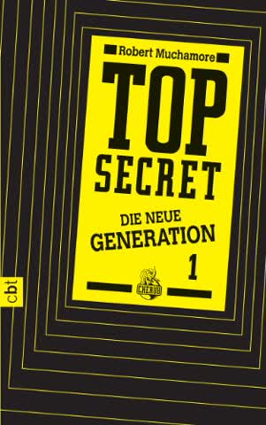 Top Secret. Der Clan: Die neue Generation 1 (Top Secret - Die neue Generation (Serie), Band 1)