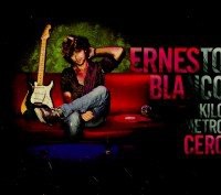 Ernesto Blanco - Kilómetro cero - Latin rock