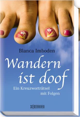 Wandern ist doof - Ein Kreuzworträtsel mit Folgen