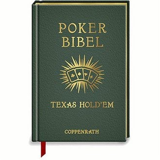 Pokerbibel; Texas Hold'em, Regeln, Tipps & Strategien