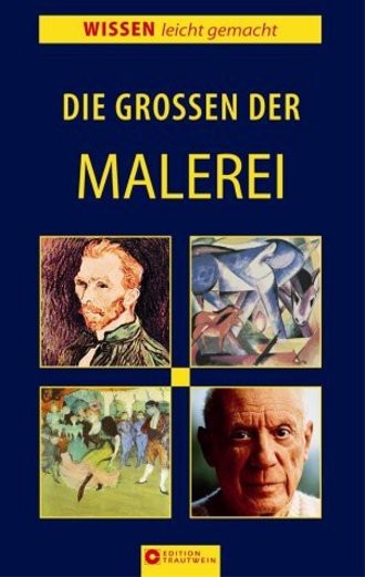 Die Grossen Der Malerei