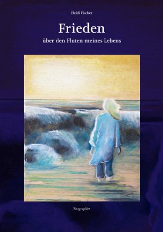 Frieden über den Fluten meines Lebens: Biographie