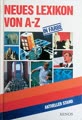 Neues Lexikon von A - Z