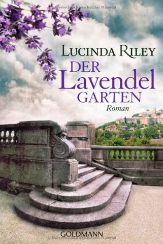 Der Lavendelgarten: Roman