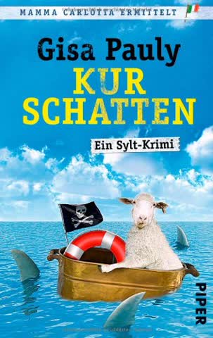 Kurschatten: Ein Sylt-Krimi (Mamma Carlotta, Band 7)