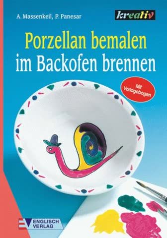 Porzellan bemalen, im Backofen brennen