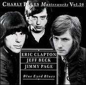 Eric Clapton - Blue Eyed Blues Charly Blues Vol. 20