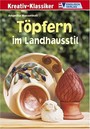 Töpfern im Landhausstil