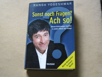 Sonst noch Fragen? Ach so! - Warum Katzenaugen leuchten & andere Rätsel des Alltags
