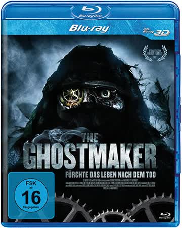 The Ghostmaker - Fürchte das Leben nach dem Tod (3D)