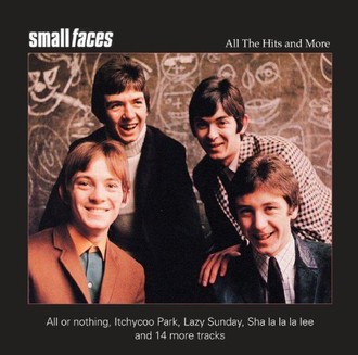 Small Faces - All the Hits & More...