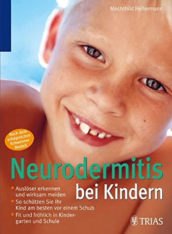 Neurodermitis Bei Kindern - Auslöser Erkennen Und Wirksam Meiden. So Schützen Sie Ihr Kind Am Besten