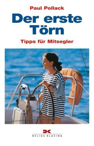 Der Erste Törn; Tipps Für Mitsegler
