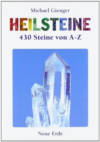Heilsteine - 400 Steine Von A-Z