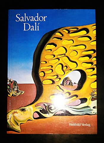 Salvador Dali. Retrospektive 1920 - 1980. Sonderausgabe. Gemälde. Zeichnungen. Grafiken. Objekte. Filme. Schriften