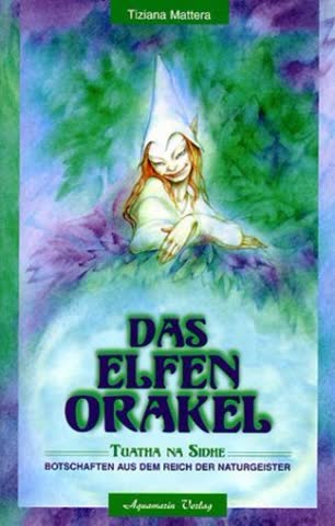 Das Elfen-Orakel - Botschaften aus dem Reich der Naturgeister