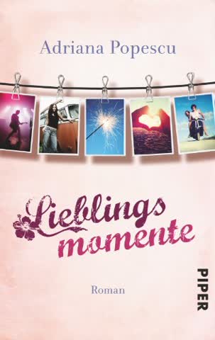 Lieblingsmomente (Lieblingsmomente-Reihe, Band 1)