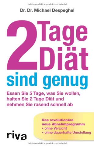 2 Tage Diät sind genug: Essen Sie 5 Tage, Was Sie Wollen, Halten Sie 2 Tage Diät Und Nehmen Sie Rasand Schnell Ab